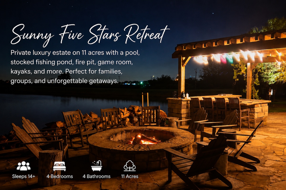 Sunny's Five Stars Retreat — private luxury estate on 11 acres with pool, stocked fishing pond, fire pit, game room and kayaks. Sleeps 14+, 4 bedrooms, 4 bathrooms.